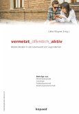 vernetzt _ öffentlich _ aktiv (eBook, PDF)