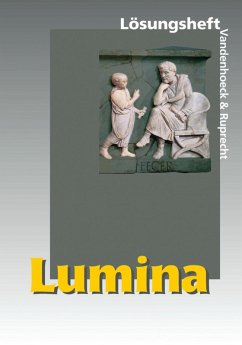 Lumina Lösungsheft (eBook, PDF) - Blank-Sangmeister, Ursula; Schlüter, Helmut; Steinicke, Kurt; Müller, Hubert