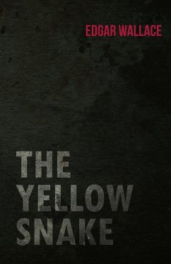 The Yellow Snake - Wallace, Edgar