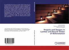 Projects and Designs in Lumber and Round Timber of Reforestation