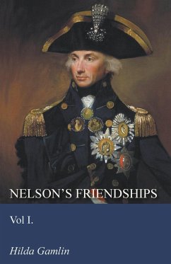 Nelson's Friendships - Vol I.