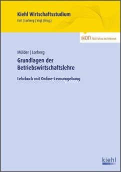 Grundlagen der Betriebswirtschaftslehre - Mülder, Wilhelm;Lorberg, Daniel