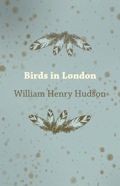 Birds in London - Hudson, William Henry