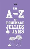 A-Z of Homemade Jellies and Jams