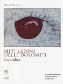 Miti ladini delle Dolomiti. Enrosadira Miti ladini delle Dolomiti. Enrosadira