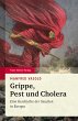 Grippe, Pest und Cholera - Bild 1
