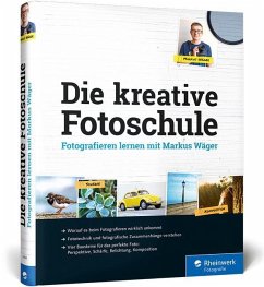 Die kreative Fotoschule - Wäger, Markus