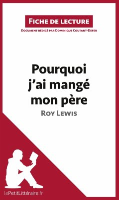 Pourquoi j'ai mangé mon père de Roy Lewis (Fiche de lecture) - Lepetitlitteraire; Dominique Coutant-Defer
