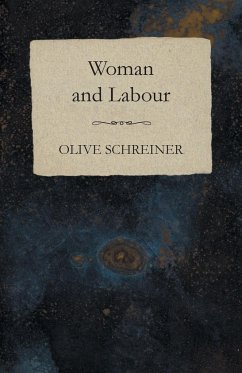 Woman and Labour - Schreiner, Olive