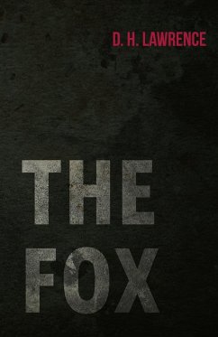 The Fox - Lawrence, D. H.