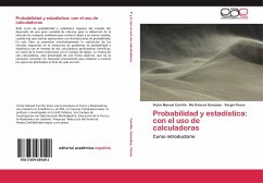 Probabilidad y estadística: con el uso de calculadoras - Carrillo, Víctor Manuel;Gonzalez, Ma Dolores;Flores, Sergio