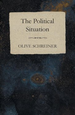 The Political Situation - Schreiner, Olive