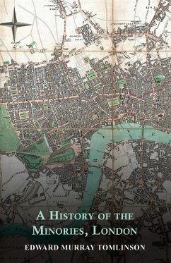 A History of the Minories, London - Tomlinson, Edward Murray