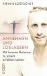 Annehmen und Loslassen - Bild 1