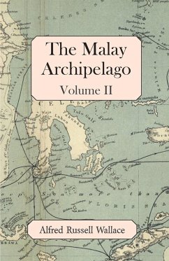 The Malay Archipelago, Volume II - Wallace, Alfred Russell