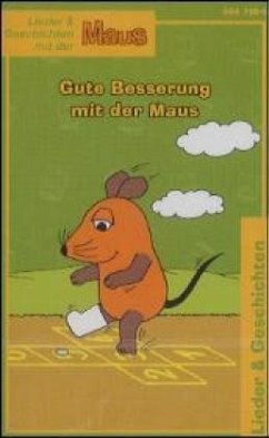 Cover Gute Besserung mit der Maus, 1 Cassette