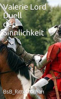 Duell der Sinnlichkeit (eBook, ePUB) - Lord, Valerie