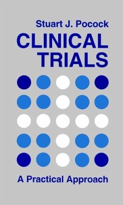 Clinical Trials (eBook, PDF) - Pocock, Stuart J.