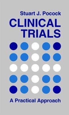 Clinical Trials (eBook, ePUB) - Pocock, Stuart J.