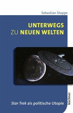 Unterwegs zu neuen Welten (eBook, PDF) - Stoppe, Sebastian