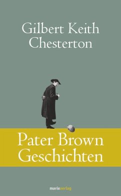 Pater Brown Geschichten - Chesterton, Gilbert K.