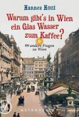 Warum gibt's in Wien ein Glas Wasser zum Kaffee? Warum gibt's in Wien ein Glas Wasser zum Kaffee?