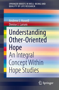 Understanding Other-Oriented Hope - Howell, Andrew J.;Larsen, Denise J.