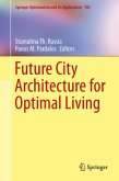 Future City Architecture for Optimal Living