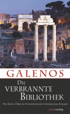 Die verbrannte Bibliothek - Galenos