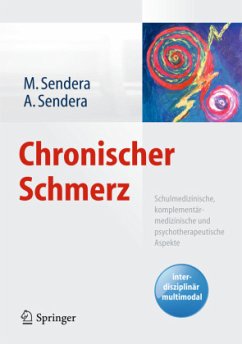 Chronischer Schmerz - Sendera, Martina;Sendera, Alice