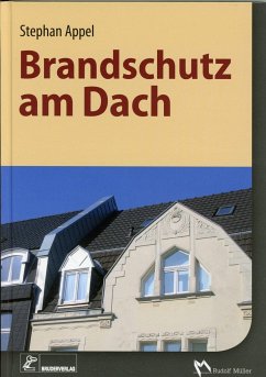 Brandschutz im Detail - Dächer - Appel, Stephan