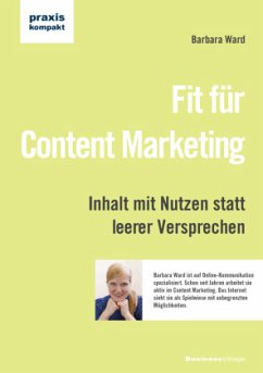 Fit für Content Marketing - Ward, Barbara