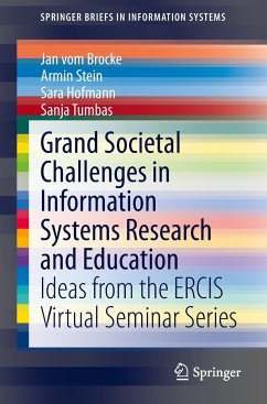 Grand Societal Challenges in Information Systems Research and Education - vom Brocke, Jan;Stein, Armin;Hofmann, Sara