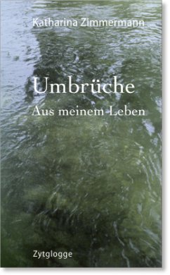 Umbrüche - Zimmermann, Katharina