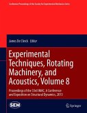 Experimental Techniques, Rotating Machinery, and Acoustics, Volume 8