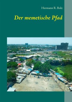 Der memetische Pfad (eBook, ePUB) - Bolz, Hermann R.