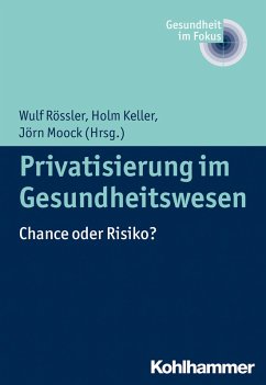 Privatisierung im Gesundheitswesen (eBook, ePUB)