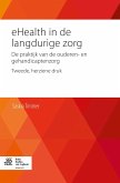 Ehealth in de Langdurige Zorg