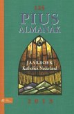 Pius Almanak 2013: Jaarboek Katholiek Nederland