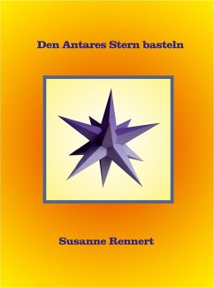 Den Antares Stern basteln (eBook, ePUB)