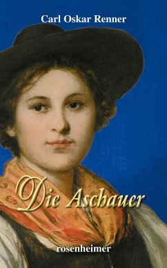 Die Aschauer (eBook, ePUB) - Renner, Carl Oskar