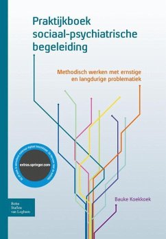 Praktijkboek Sociaal-Psychiatrische Begeleiding - Koekkoek, Bauke