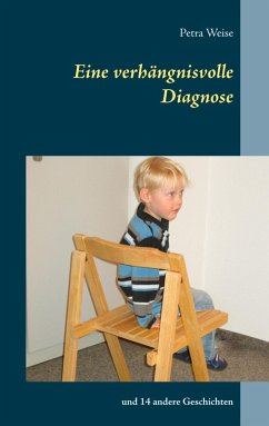 Eine verhängnisvolle Diagnose (eBook, ePUB)