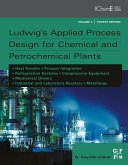 Ludwig's Applied Process Design for Chemical and Petrochemical Plants (eBook, ePUB)