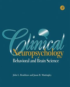 Clinical Neuropsychology (eBook, PDF) - Bradshaw, John L.; Mattingley, Jason B.