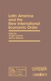 Latin America and the New International Economic Order (eBook, PDF)