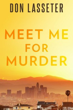 Meet Me For Murder (eBook, ePUB) - Lasseter, Don; Bowers, Ronald E.