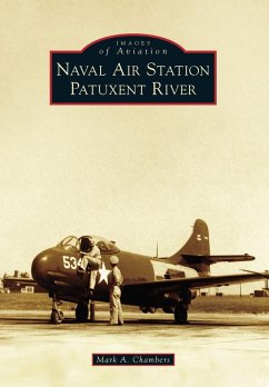 Naval Air Station Patuxent River (eBook, ePUB) - Chambers, Mark A.