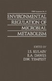 Environmental Regulation of Microbial Metabolism (eBook, PDF)