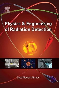Physics and Engineering of Radiation Detection (eBook, ePUB) - Ahmed, Syed Naeem